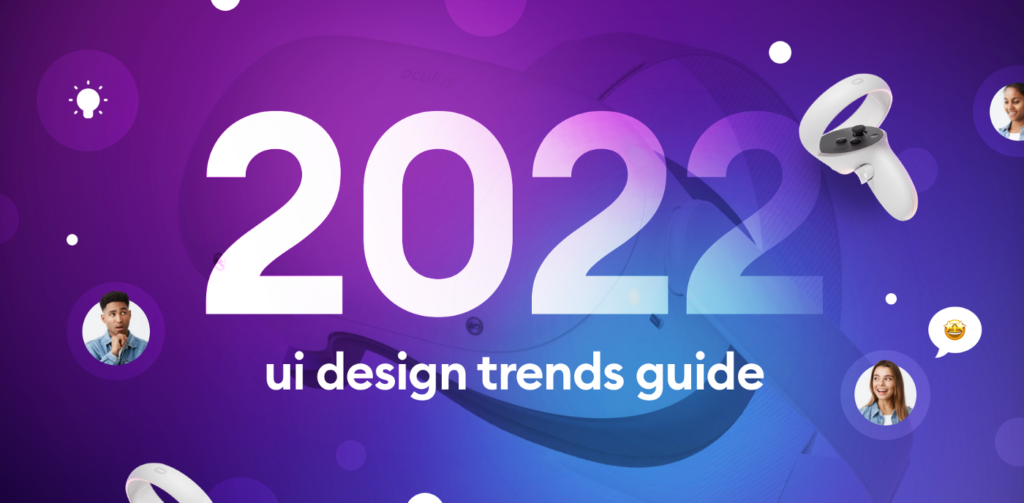 UI Styles 2022 that user will love