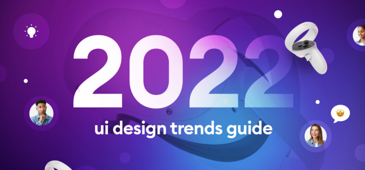 UI Styles 2022 that user will love